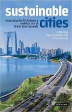 Sustainable Cities: Assessing the Performance and Practice of Urban Environments