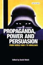 Propaganda, Power and Persuasion