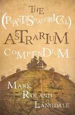 The (Phantasmagorical) Astrarium Compendium