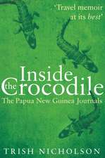 Nicholson, T: Inside the Crocodile