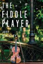 Stickley, J: Fiddle Player
