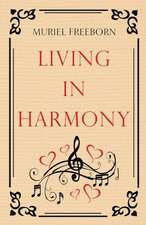 Living in Harmony