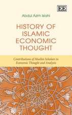 History of Islamic Economic Thought – Contributions of Muslim Scholars to Economic Thought and Analysis