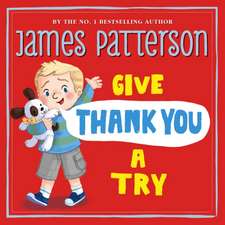 Patterson, J: Give Thank You a Try