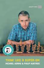 Think Like a Super-GM