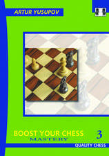 Boost Your Chess 3: 2nd edition