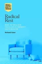 Lister, R: Radical Rest