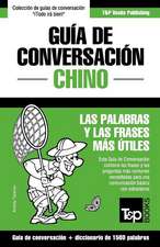 Guia de Conversacion Espanol-Chino y Diccionario Conciso de 1500 Palabras