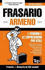 Frasario Italiano-Armeno E Mini Dizionario Da 250 Vocaboli