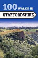 100 Walks in Staffordshire