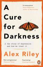 A Cure for Darkness