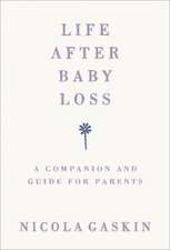 Life After Baby Loss