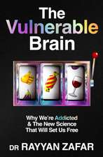 The Vulnerable Brain