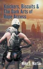 Knickers, Biscuits & The Dark Arts of Rope Access