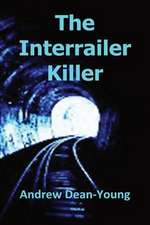 The Interrailer Killer