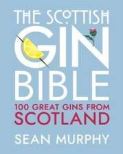 The Scottish Gin Bible