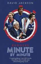 Rangers Minute by Minute