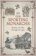 OUR SPORTING MONARCHS