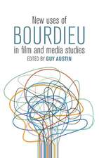 New Uses of Bourdieu in Film and Media Studies