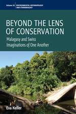 Beyond the Lens of Conservation