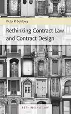 Rethinking Contract Law and Contract Design