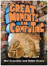 Great Moments in Computing