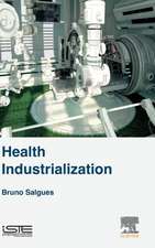 Health Industrialization