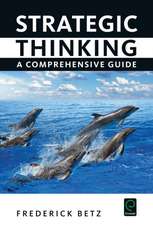 Strategic Thinking – A Comprehensive Guide