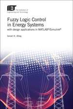 Fuzzy Logic Control in Energy Systems with MATLAB