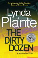 Plante, L: Dirty Dozen