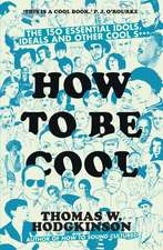 How to be Cool