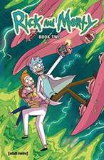 Fowler, T: Rick and Morty Hardcover Volume 2