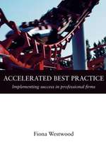 Accelerated Best Practice