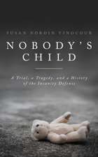 Vinocour, S: Nobody's Child