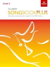 The ABRSM Songbook Plus, Grade 4