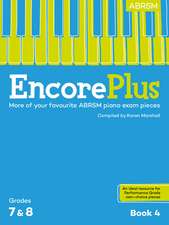 Encore Plus: Book 4, Grades 7 & 8