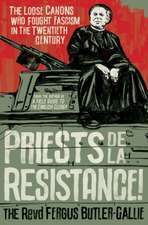 Priests de la Resistance!