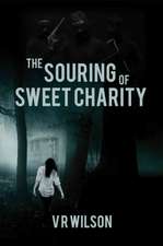 The Souring of Sweet Charity