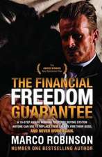 The Financial Freedom Guarantee