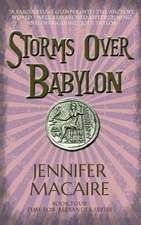 Macaire, J: Storms over Babylon