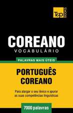 Vocabulario Portugues-Coreano - 7000 Palavras Mais Uteis