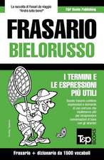 Frasario Italiano-Bielorusso e dizionario ridotto da 1500 vocaboli