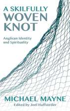 A Skilfully Woven Knot