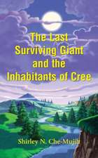 The Last Surviving Giant and the Inhabitants of Cree