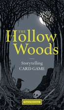 The Hollow Woods