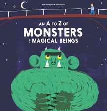 A Field Guide to Monsters and Mythical Beings