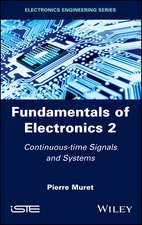 Fundamentals of Electronics 2 – Continuous–time Signals and Systems