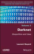 Darknet – Geopolitics and Uses