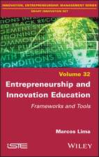 Entrepreneurship and Innovation Education – Frameworks and Tools