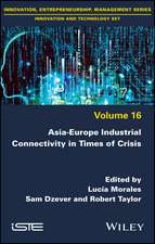 Asia–Europe Industrial Connectivity in Times of Crisis